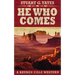 He Who Comes