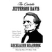 The Quotable Jefferson Davis: Selections from the Writings and Speeches of the Confederacy's First President
