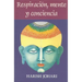 Respiración, Mente, Y Conciencia