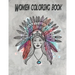 Women coloring book: An Adult & kids Coloring Book with 100 Beautiful Images of different Women styles to Color