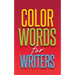 Color Words for Writers