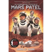 The Interplanetary Expedition of Mars Patel