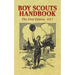 Boy Scouts Handbook: The First Edition, 1911