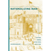 Nationalizing Iran: Culture, Power, and the State, 1870-1940