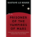 Prisoner of the Vampires of Mars
