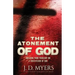 The Atonement of God: Building Your Theology on a Crucivision of God
