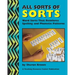 All Sorts Of Sorts: Word Sorts That Reinforce Spelling And Phonetic Patterns