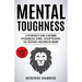 Mental Toughness: A Psychologist