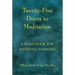 Twenty-Five Doors to Meditation: A Handbook for Entering Samadhi