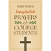 Keeping the Faith: Prayers for College Students