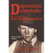 Depression Desperado