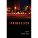 Trauma Decor