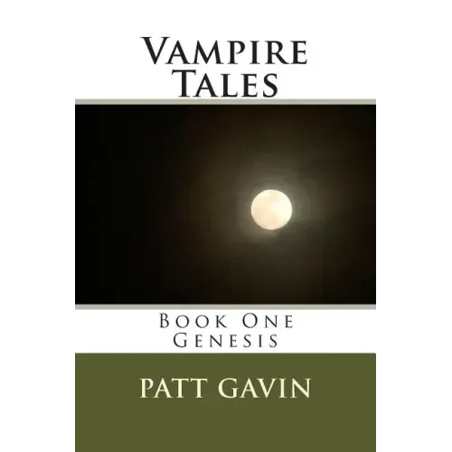 Vampire Tales: Book One - Genesis