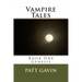 Vampire Tales: Book One - Genesis