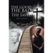 The Good, The Bad, and The Saved