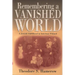 Remembering a Vanished World: A Jewish Childhood in Interwar Poland