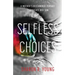 Selfless Choices
