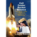 Call Center Rocket Science: 110 Tips to Creating a World Class Customer Service Organization