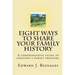 Eight Ways to Share Your Family History