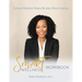Smart Wellness(R) Workbook: Cultural Wisdom Meets Modern Brain Science
