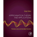 Approximation Theory and Applications: Piecewise Linear and Generalized Functions