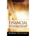 Financial Stewardship: Experience the Freedom of Turning Your Finances Over to God