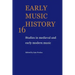 Early Music History: Studies in Medieval and Early Modern Music