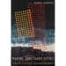 Making Sanctuary Cities: Migration, Citizenship, and Urban Governance