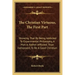 The Christian Virtuoso, the First Part: Showing That by Being Addicted to Experimental Philosophy, a Man Is Rather Afflicted, Than Indisposed, to Be a