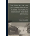 The History of the 321st Infantry With a Brief Historical Sketch of the 81st Division
