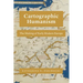 Cartographic Humanism: The Making of Early Modern Europe