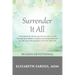 Surrender It All: 90 Days Devotional
