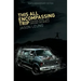 This All Encompassing Trip (Chasing Pearl Jam Around The World)