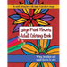 Large Print Adult Flowers Coloring Book: Big, Beautiful & Simple Flowers