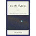 Homesick: Finding Our Way Back to a Healthy Planet