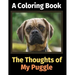 The Thoughts of My Puggle: A Coloring Book