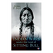 Indian Wars Under the Lead of Sitting Bull: With Original Photos and Illustrations