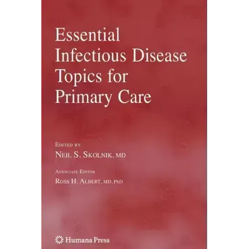 Essential Infectious Disease Topics for Primary Care