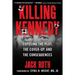 Killing Kennedy: Exposing the Plot, the Cover-Up, and the Consequences