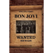 Bon Jovi - Wanted Dead Or Alive Song Title Series