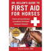 Dr. Kellon's Guide to First Aid for Horses: A Quick and Easy Reference to Conditions That Require Emergency Treatment