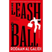 The Leash and the Ball
