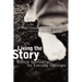 Living the Story: Biblical Spirituality for Everyday Christians