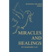 Miracles and Healings