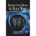 Quantum Coyote Dreams the Black World: Buddha in Redface Saga Continues