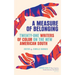 A Measure of Belonging: Twenty-One Writers of Color on the New American South