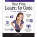 Head First Learn to Code: A Learner's Guide to Coding and Computational Thinking