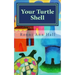 Your Turtle Shell: 50 Tips for a Stronger Sensitive