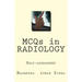 MCQs in RADIOLOGY: Self-assessment