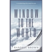 Window To The World: It's the little things that matter the most